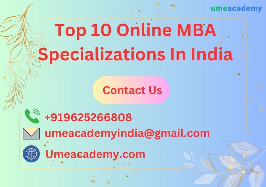 Top 10 Online Mba Specializations In India